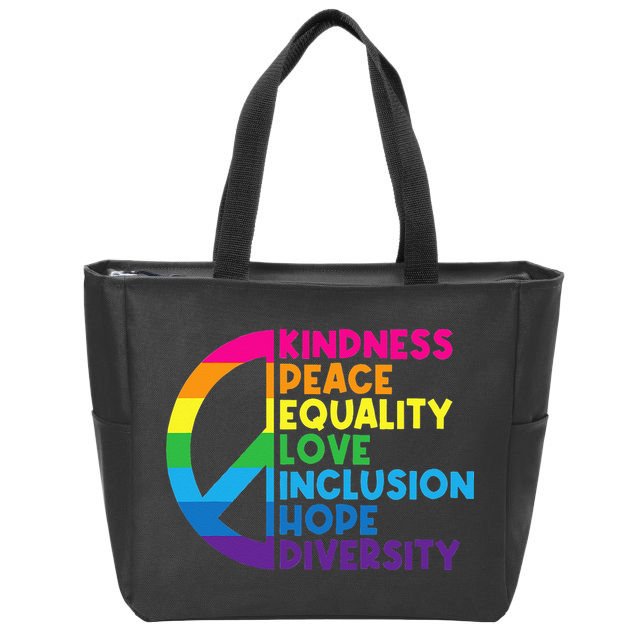 Kindness Peace Equality Love Inclusion Hope Diversity Zip Tote Bag