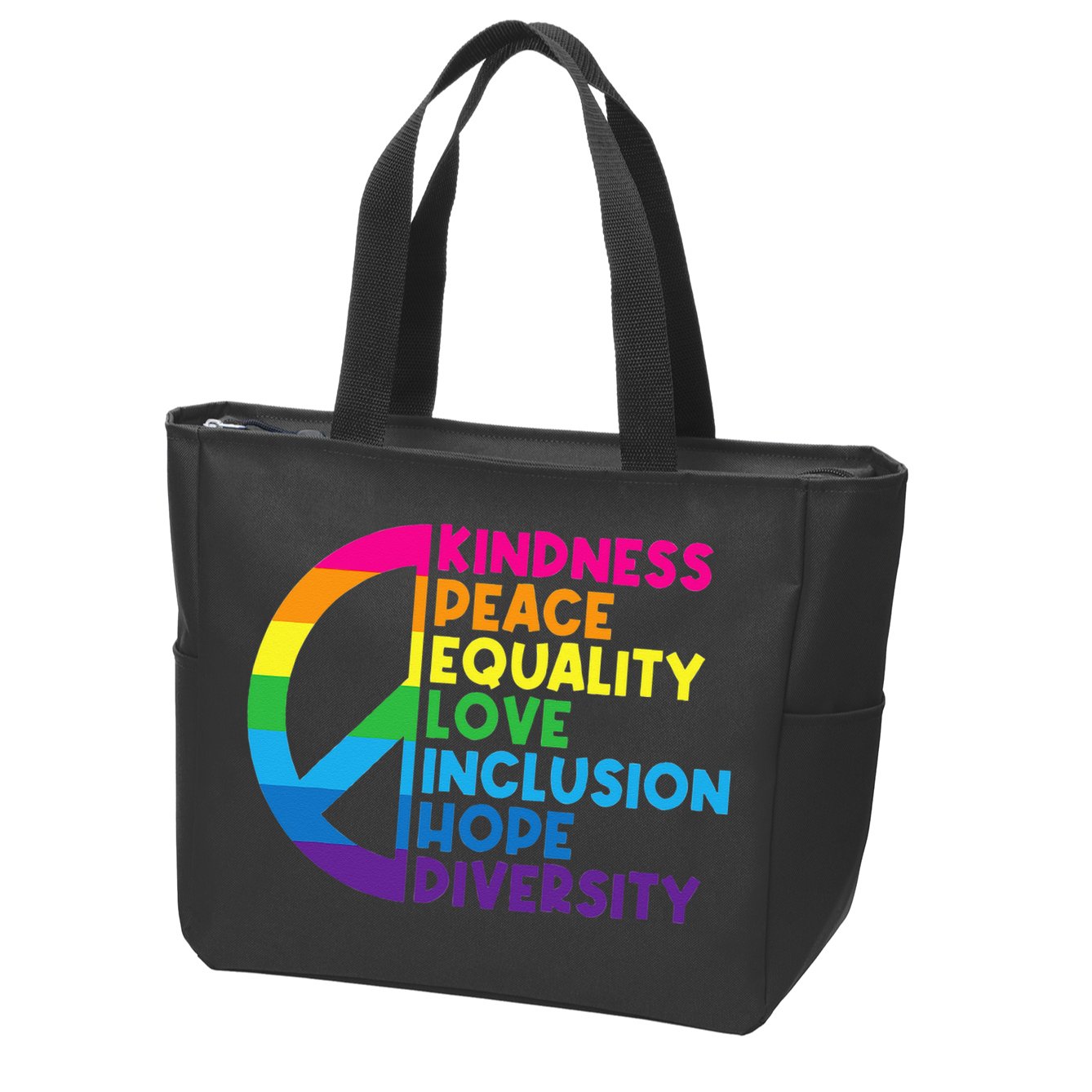 Kindness Peace Equality Love Inclusion Hope Diversity Zip Tote Bag