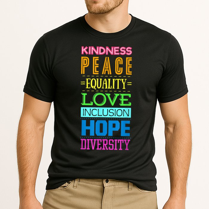 Kindness Peace Equality Love Inclusion Hope Diversity Cooling Performance Crew T-Shirt