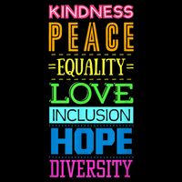 Kindness Peace Equality Love Inclusion Hope Diversity Cooling Performance Crew T-Shirt