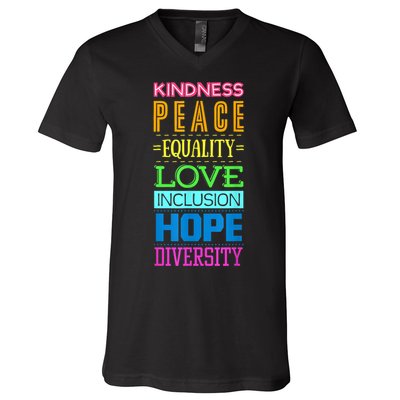 Kindness Peace Equality Love Inclusion Hope Diversity V-Neck T-Shirt