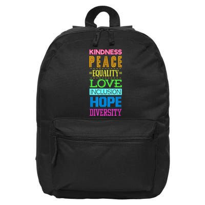 Kindness Peace Equality Love Inclusion Hope Diversity 16 in Basic Backpack