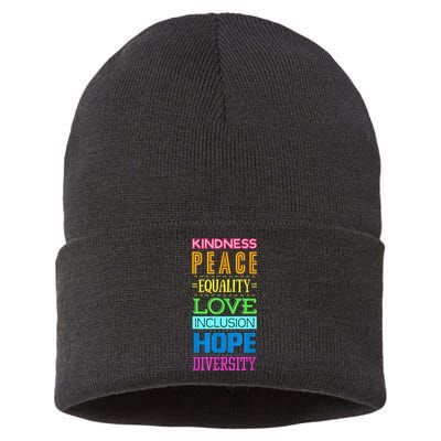 Kindness Peace Equality Love Inclusion Hope Diversity Sustainable Knit Beanie
