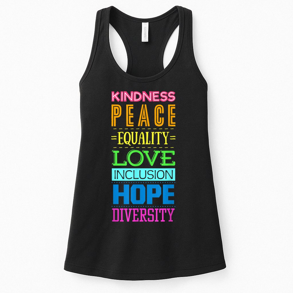 Kindness Peace Equality Love Inclusion Hope Diversity Womens Tank Top