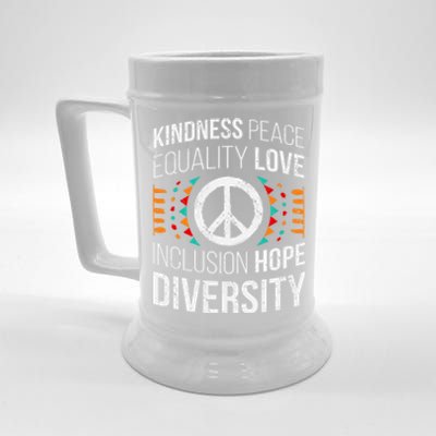 Kindness Peace Equality Love Inclusion Hope Diversity Meaningful Gift Beer Stein