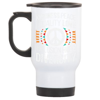 Kindness Peace Equality Love Inclusion Hope Diversity Meaningful Gift Stainless Steel Travel Mug