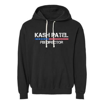 Kash Patel Fbi Director Garment-Dyed Fleece Hoodie