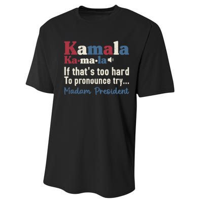 Kamala Pronunciation Funny Presidential Election 2024 Performance Sprint T-Shirt