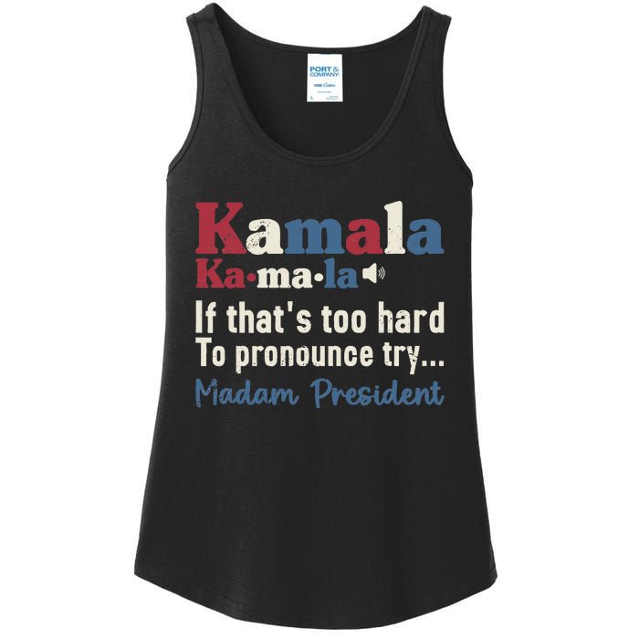 Kamala Pronunciation Funny Presidential Election 2024 Ladies Essential Tank