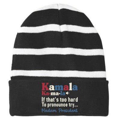 Kamala Pronunciation Funny Presidential Election 2024 Striped Beanie with Solid Band