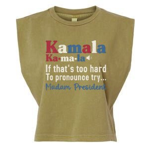 Kamala Pronunciation Funny Presidential Election 2024 Garment-Dyed Women's Muscle Tee