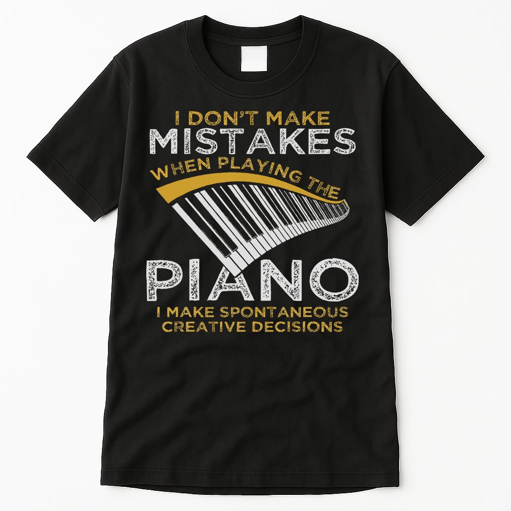 Keyboard Pianist Gifts Music Musician Piano Tall T-Shirt