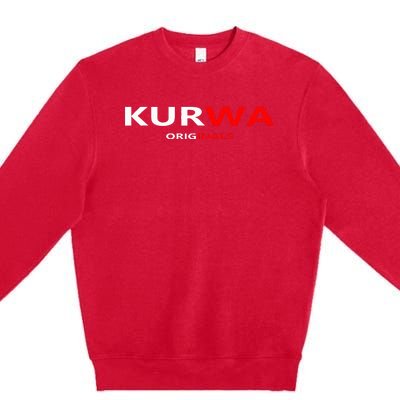 Kurwa Poland Gift Premium Crewneck Sweatshirt