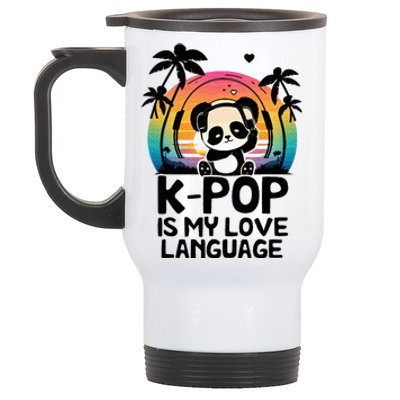 K Pop Is My Love Language Kpop Panda Stainless Steel Travel Mug