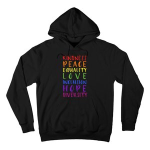 Kindness peace inclusion hope rainbow for gay and lesbian Hoodie