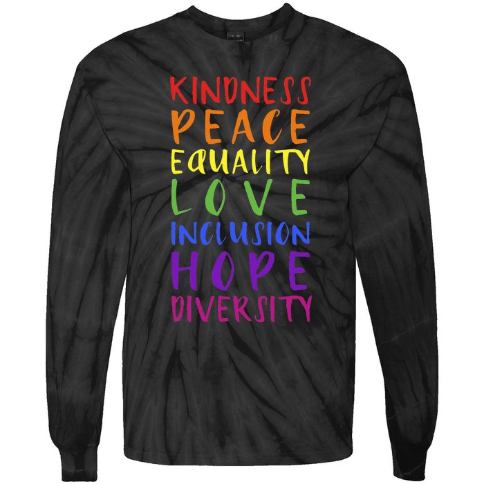 Kindness peace inclusion hope rainbow for gay and lesbian Tie-Dye Long Sleeve Shirt