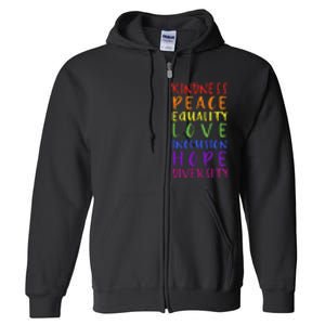 Kindness peace inclusion hope rainbow for gay and lesbian Full Zip Hoodie