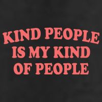 Kind People Is My Kind Of People Quote Adult Drive Performance Visor