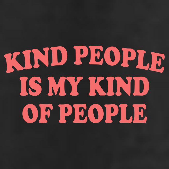 Kind People Is My Kind Of People Quote Adult Drive Performance Visor