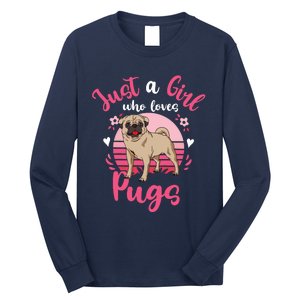 Kids Pug Just A Girl Who Loves Pugs Long Sleeve Shirt