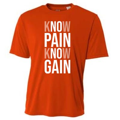 Know Pain Know Gain No Pain No Gain Gift Gym Hustle Success Meaningful Gift Cooling Performance Crew T-Shirt