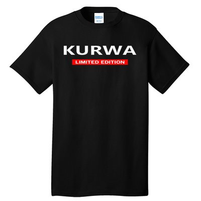 Kurwa Poland Limited Edition Tall T-Shirt