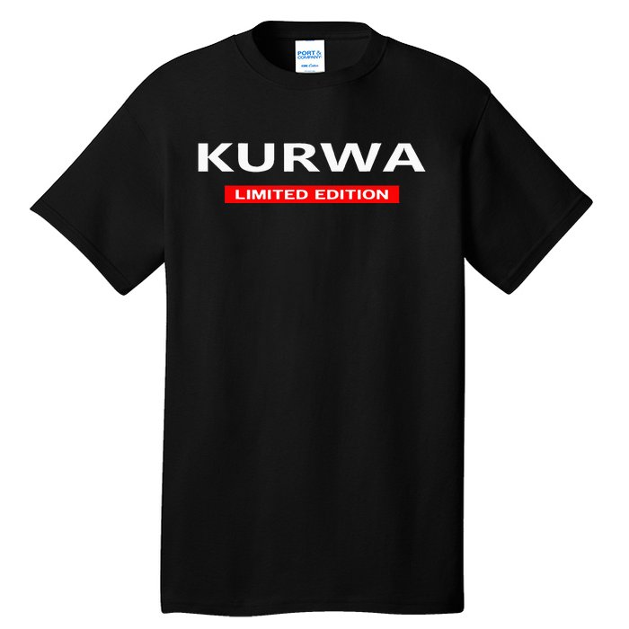 Kurwa Poland Limited Edition Tall T-Shirt