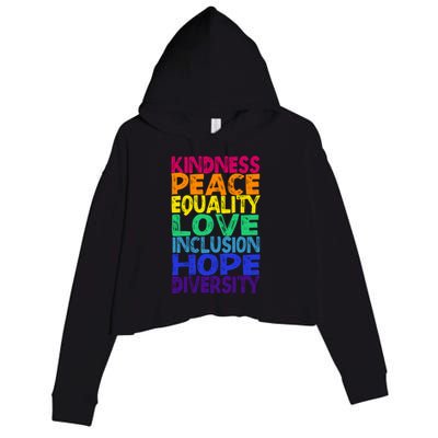 Kindness Peace Love Inclusion Equality Diversity Hu Funny Gift Crop Fleece Hoodie