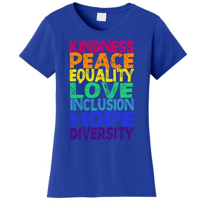 Kindness Peace Love Inclusion Equality Diversity Hu Funny Gift Women's T-Shirt