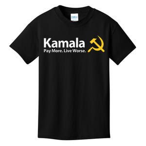 Kamala Pay More Live Worse Antisocialist Kids T-Shirt