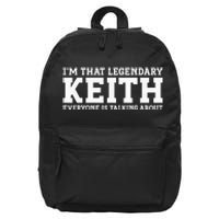 Keith Personal Name Funny Keith 16 in Basic Backpack