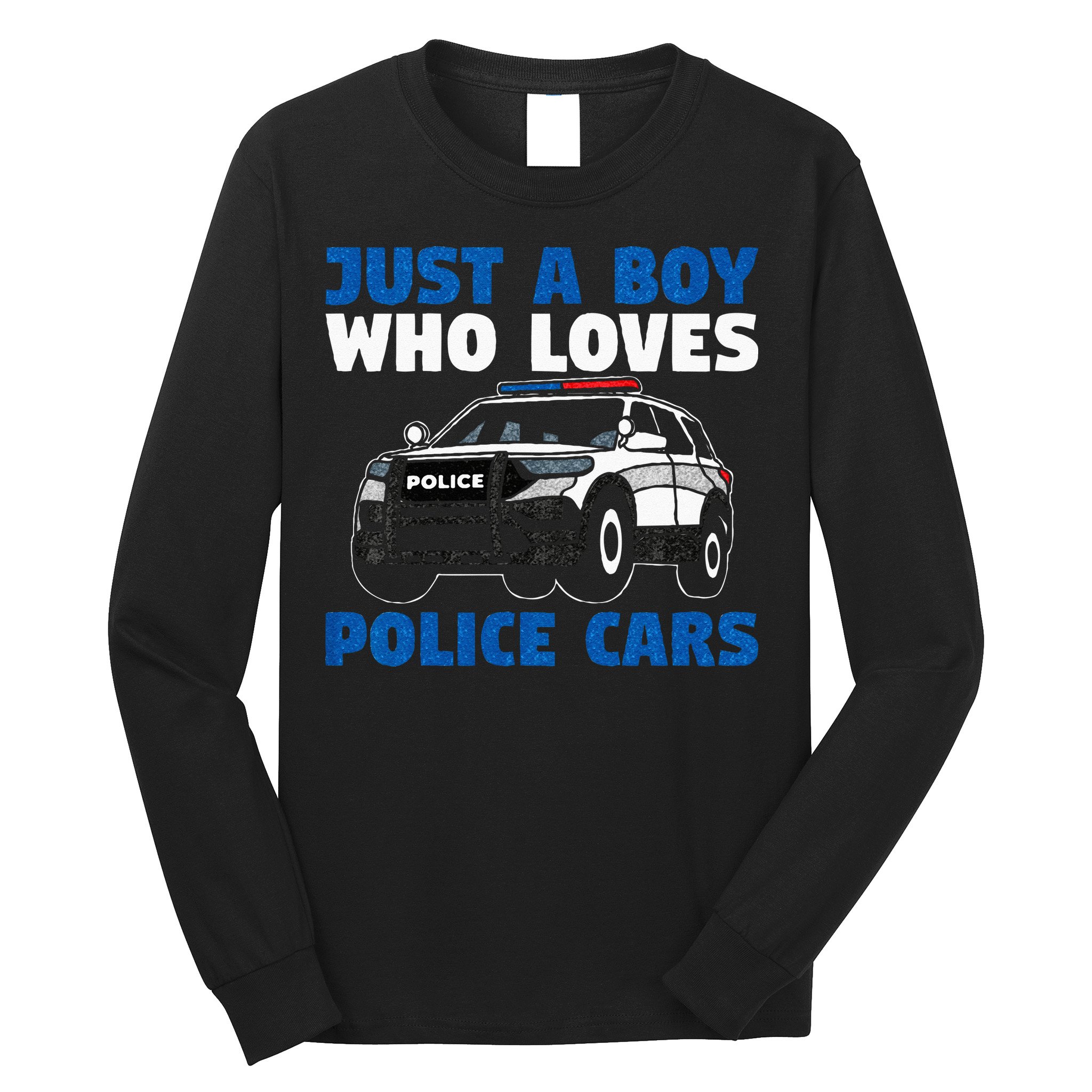 Kids Police Officer Just A Boy Who Loves Police Cars Long Sleeve Shirt