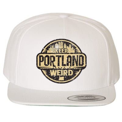 Keep Portland Oregon Weird Funny Wool Snapback Cap