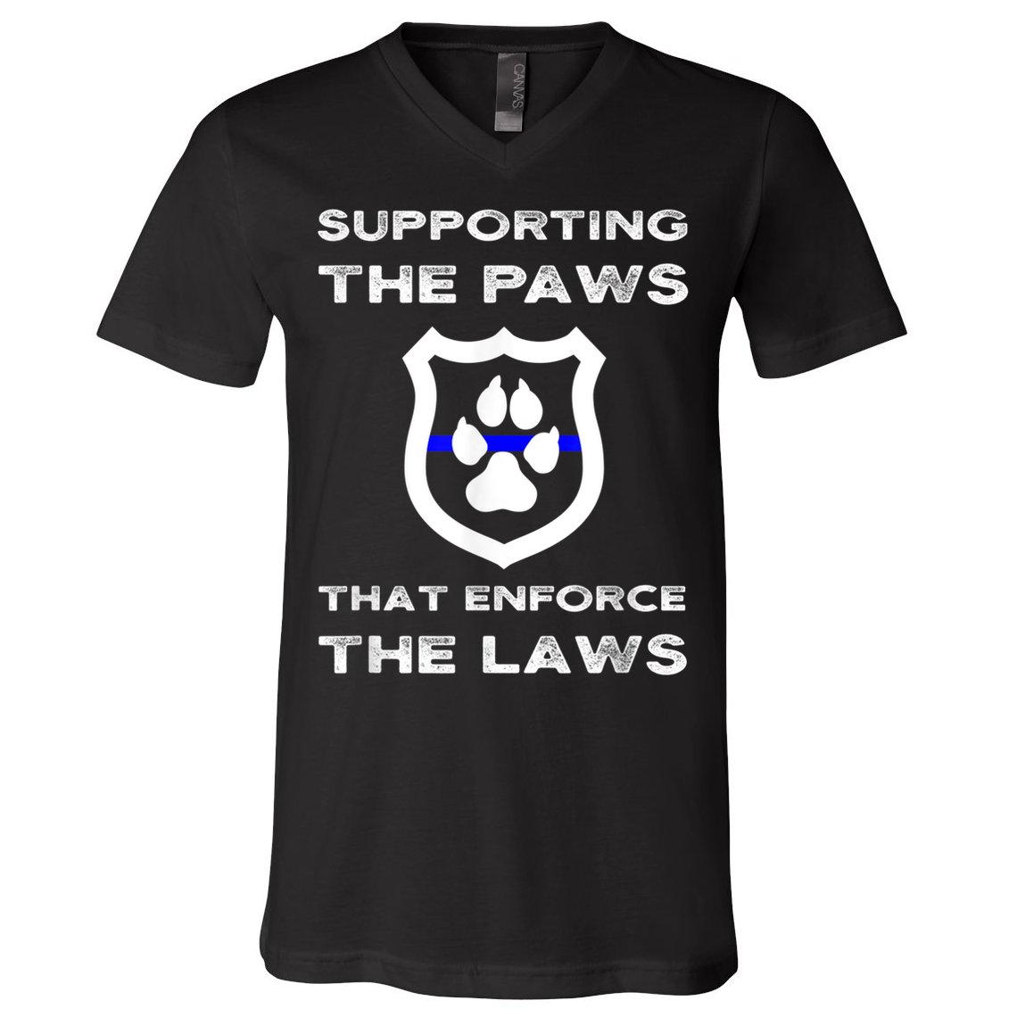 K9 Police Officer Support Supporting Paws That Enforce Laws V-Neck T-Shirt