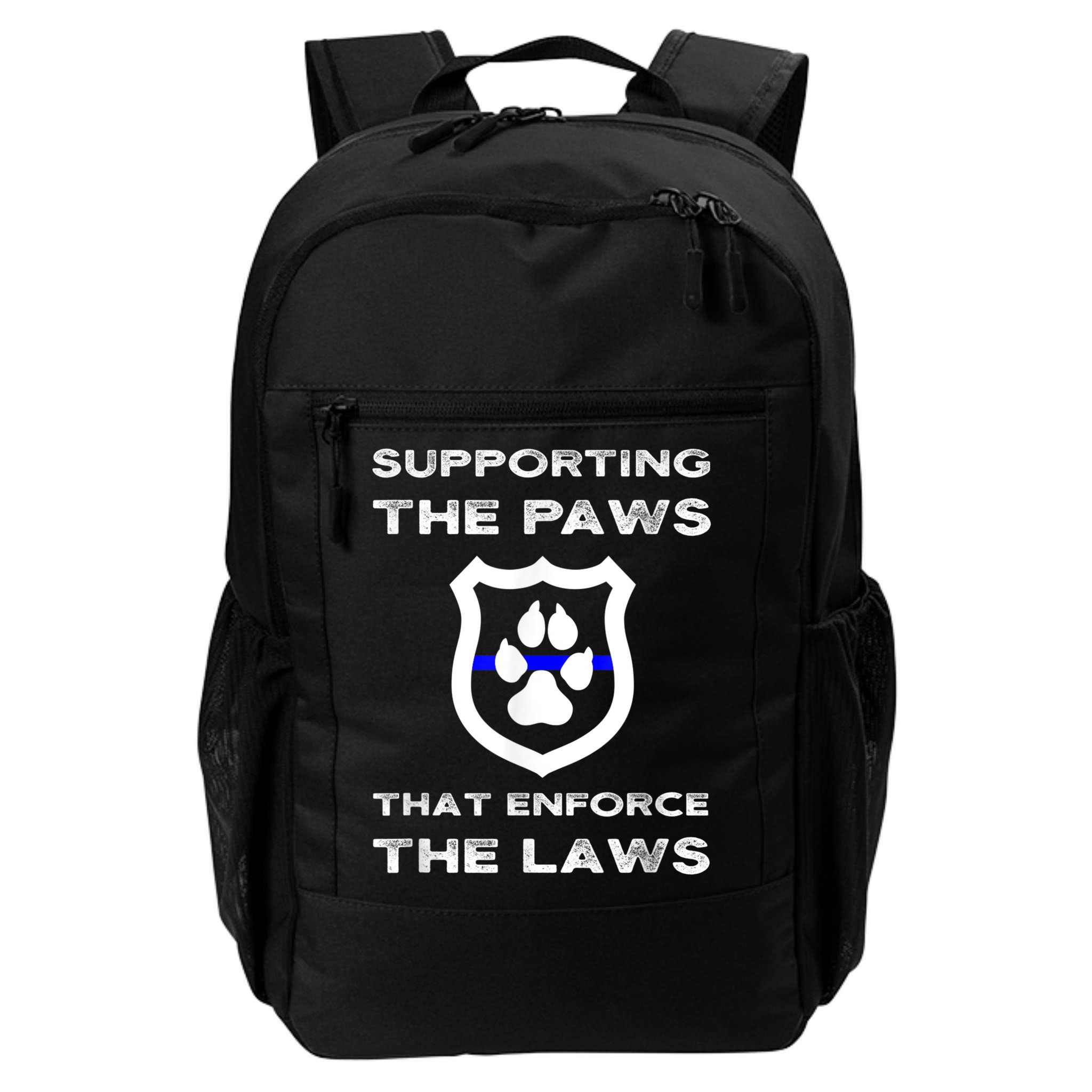 K9 Police Officer Support Supporting Paws That Enforce Laws Backpack