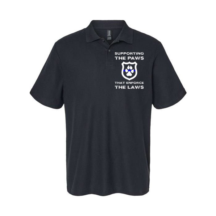 K9 Police Officer Support Supporting Paws That Enforce Laws Softstyle Adult Sport Polo