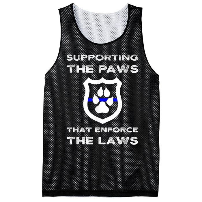 K9 Police Officer Support Supporting Paws That Enforce Laws Mesh Reversible Basketball Jersey Tank