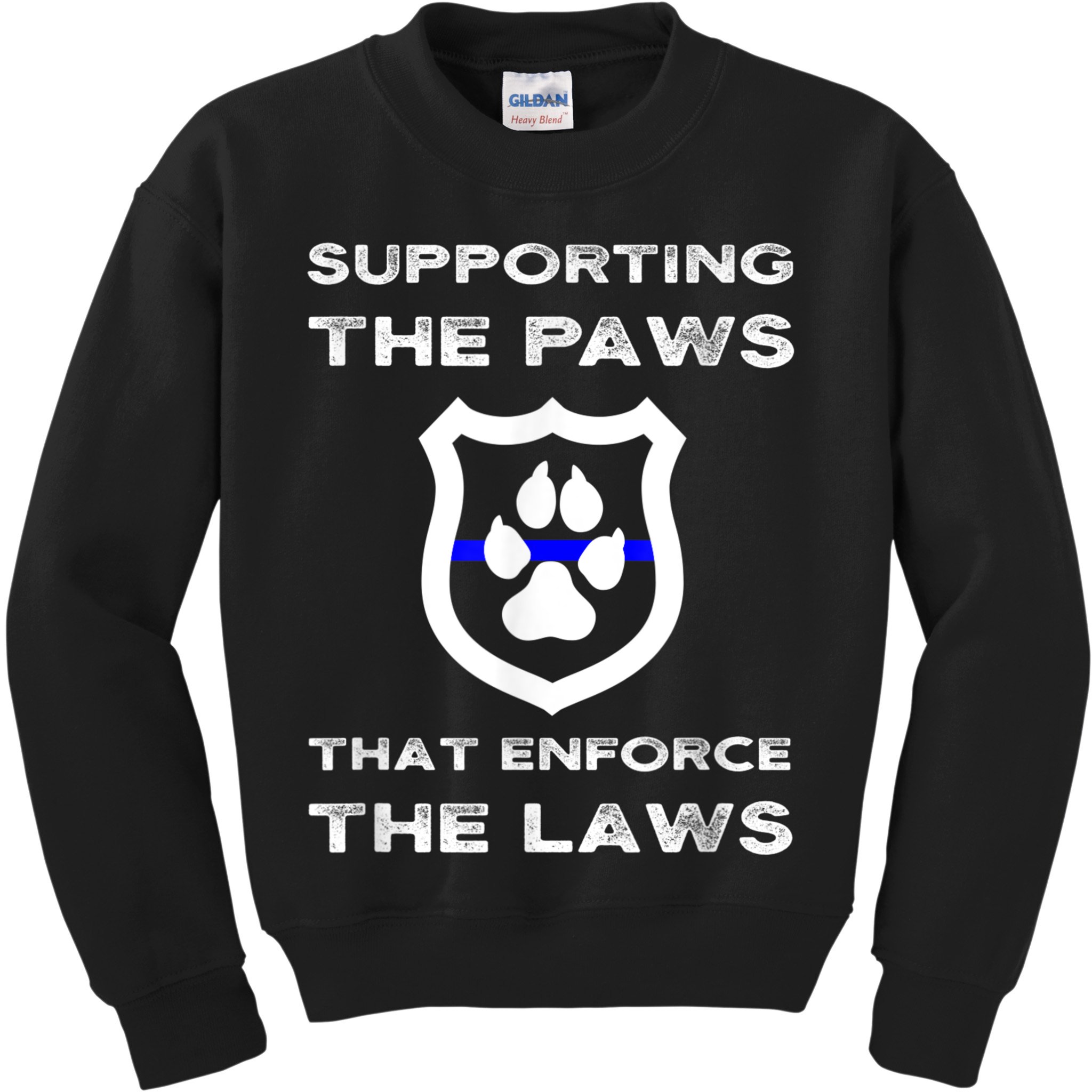 K9 Police Officer Support Supporting Paws That Enforce Laws Kids Sweatshirt