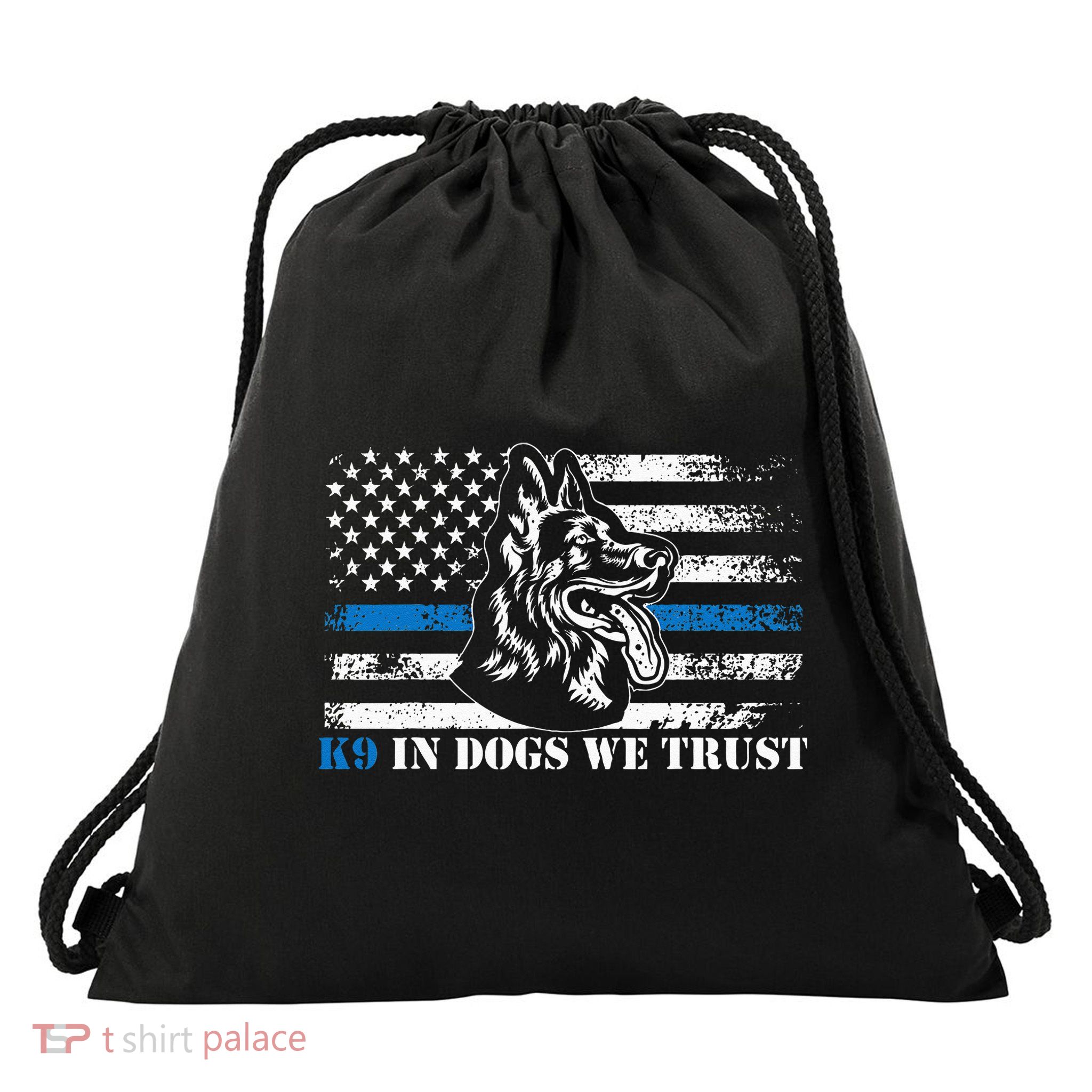 K9 Police Officer Blue Line We Trust K9 Police Dog Drawstring Bag