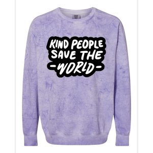 Kind People Save The World Colorblast Crewneck Sweatshirt