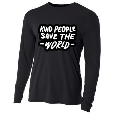 Kind People Save The World Cooling Performance Long Sleeve Crew