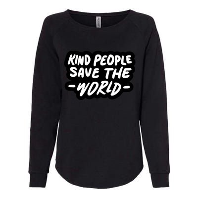 Kind People Save The World Womens California Wash Sweatshirt