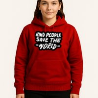 Kind People Save The World Hoodie