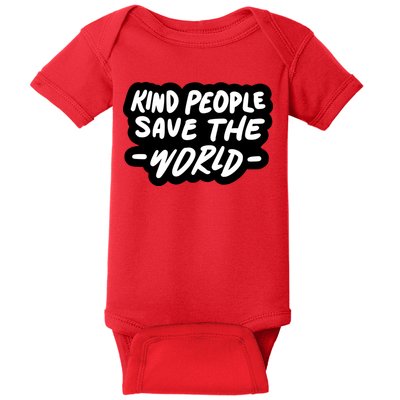 Kind People Save The World Baby Bodysuit
