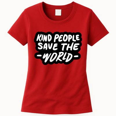 Kind People Save The World Womens T-Shirt