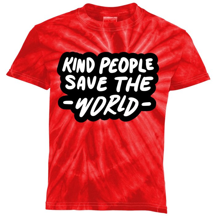 Kind People Save The World Kids Tie-Dye T-Shirt