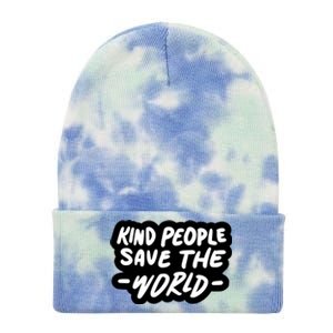 Kind People Save The World Tie Dye 12in Knit Beanie