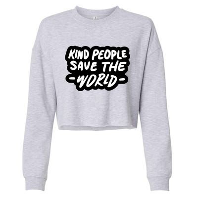 Kind People Save The World Cropped Pullover Crew