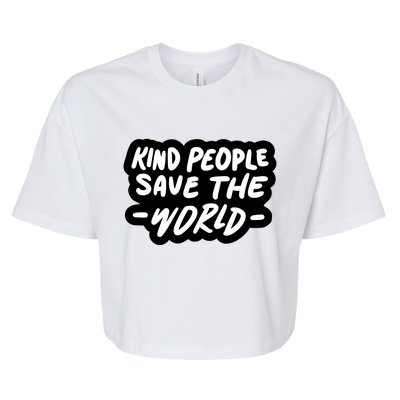 Kind People Save The World Bella+Canvas Jersey Crop Tee