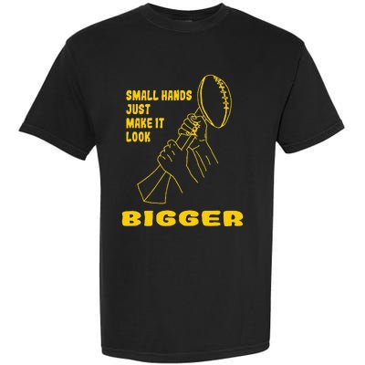 Kenny Pickett Small Hands Just Make It Look Bigger Garment-Dyed Heavyweight T-Shirt